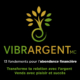 Programme vibrargent en ligne + 8 rencontres
